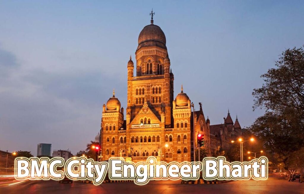 BMC City Engineer Bharti